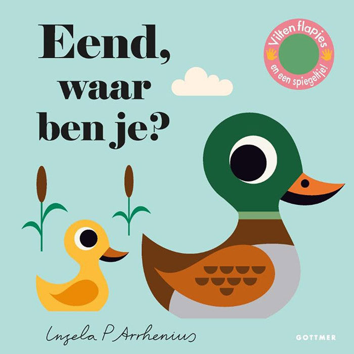 Gottmer kinderboek Eend, waar ben je? (vanaf 18 mnd.)